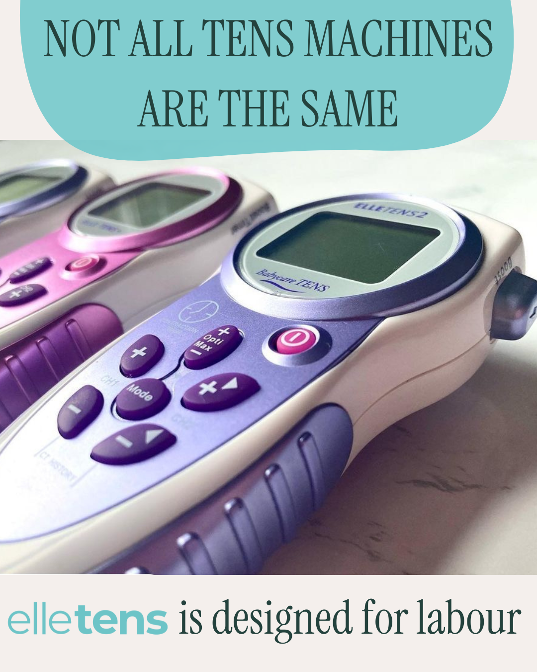 elle tens 2 and Elle TENS Plus tens machines designed for labour