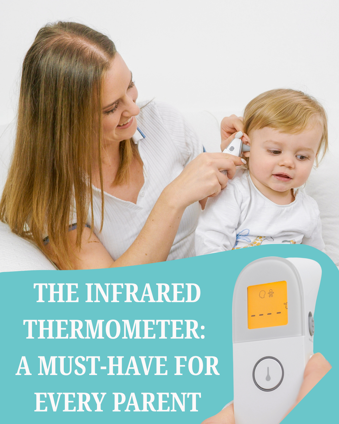 The Infrared Thermometer: A Must-Have for Every Parent